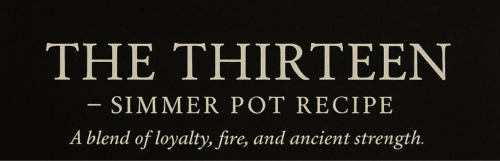 The Thirteen Simmer Pot