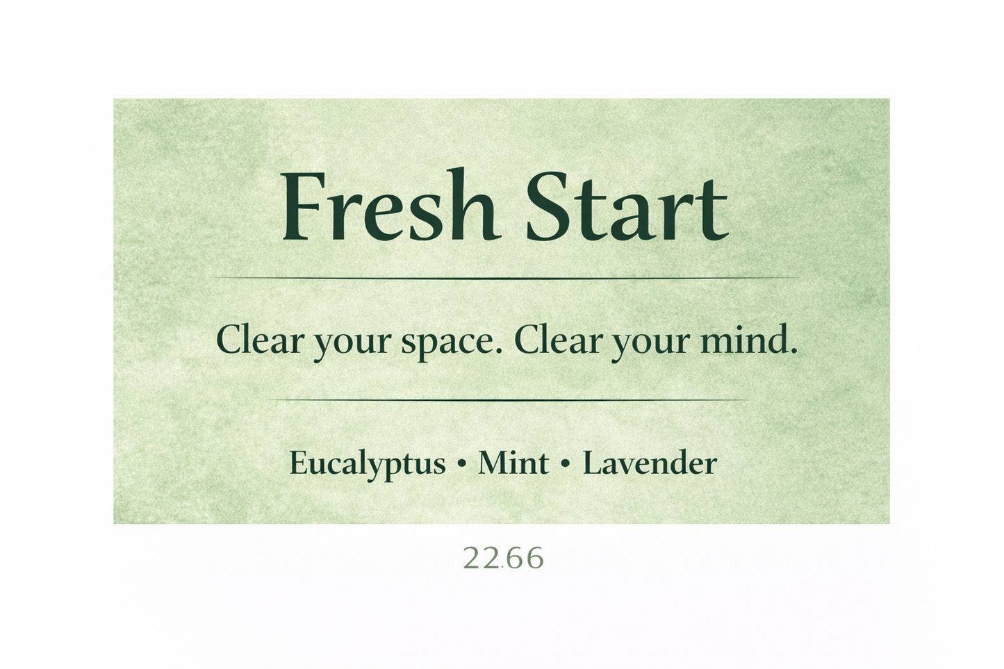 Fresh Start – Eucalyptus Mint