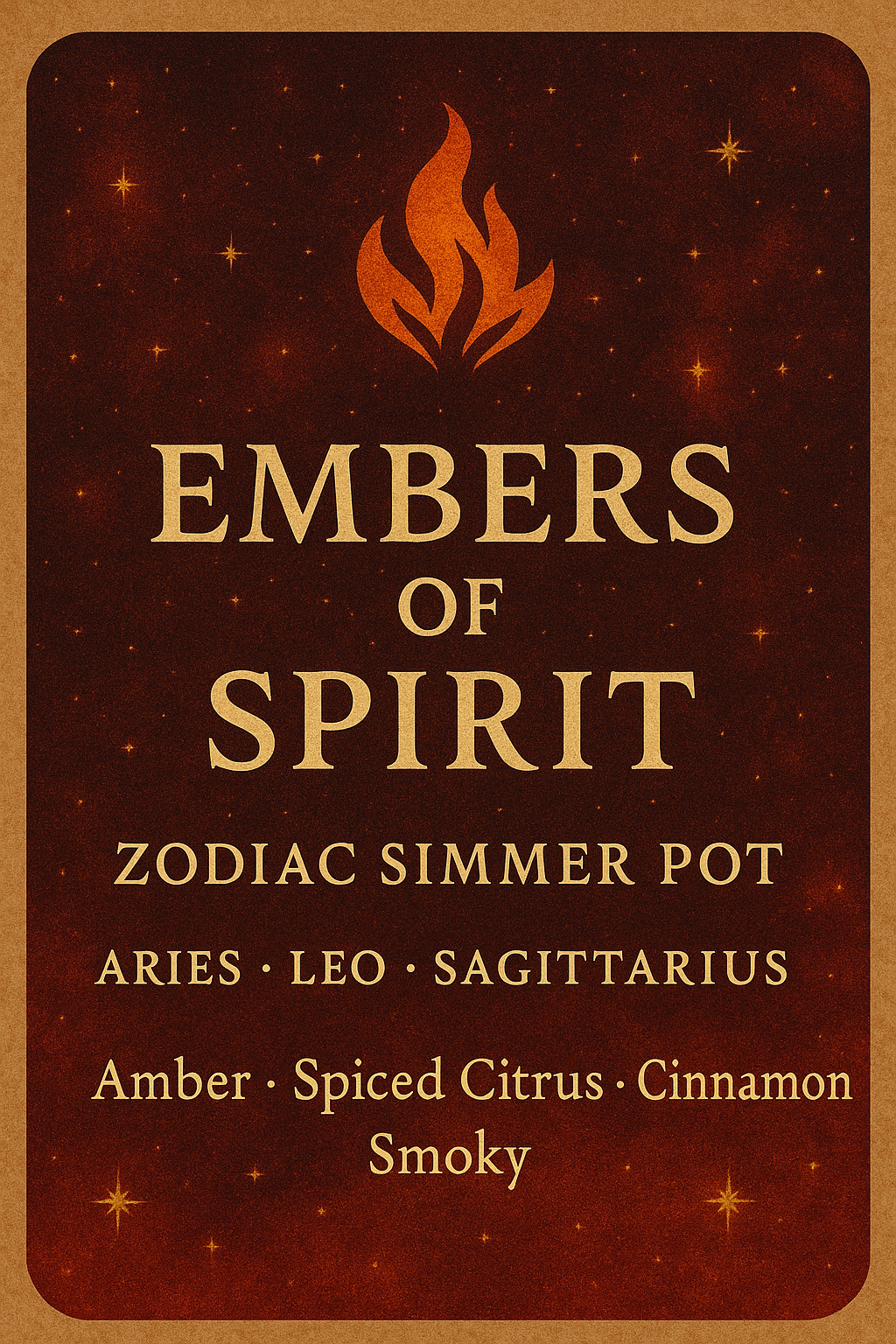 Embers of Spirit - Fire Sign Simmer Pot • Aries • Sagittarius • Leo